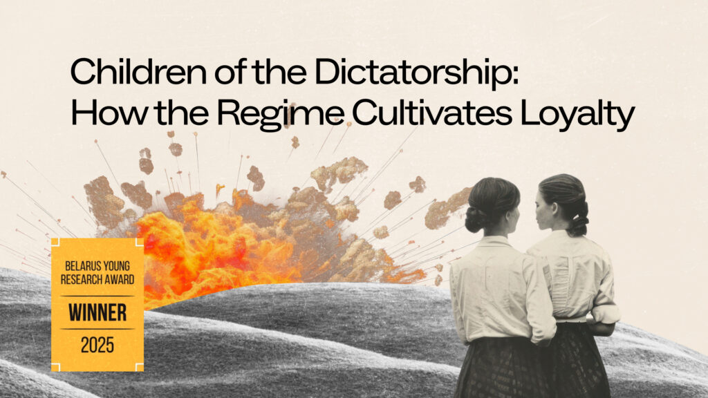 Children of the Dictatorship: Indoctrination and Militarization of Belarusian Youth after 2020