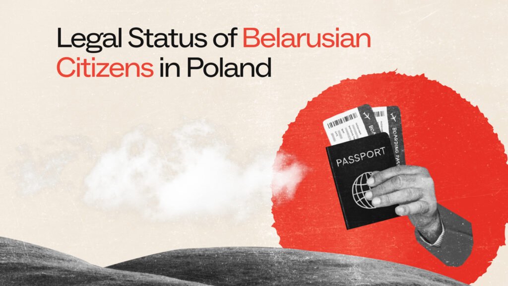 Legal Status of Belarusian Citizens in Poland. Monitoring Report: Five Years After the 2020 Protests