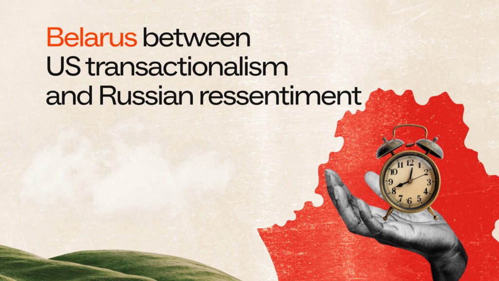 Between American transactionalism and Russian ressentiment. What can Belarus expect?